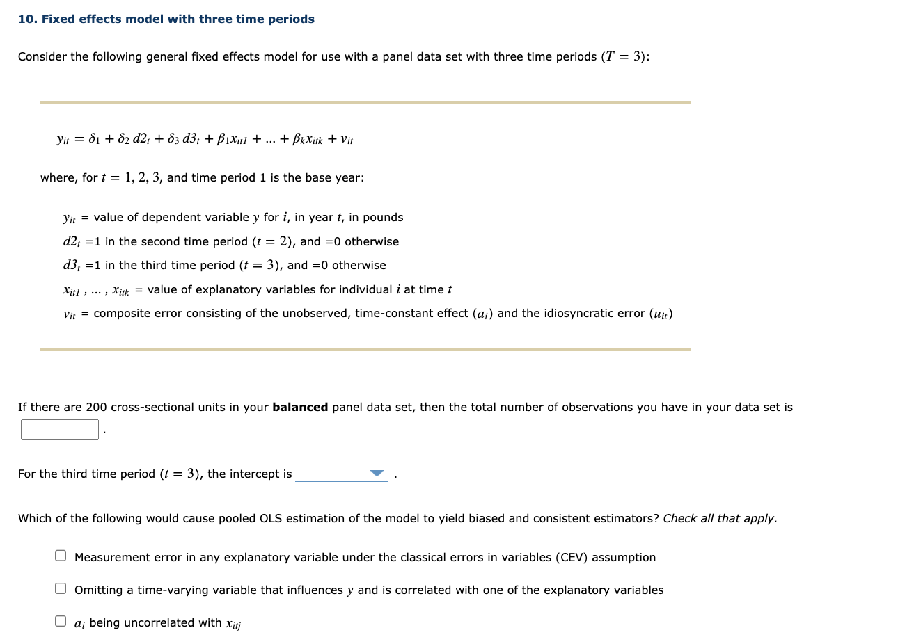 10. Fixed effects model with three time periods Consider the following