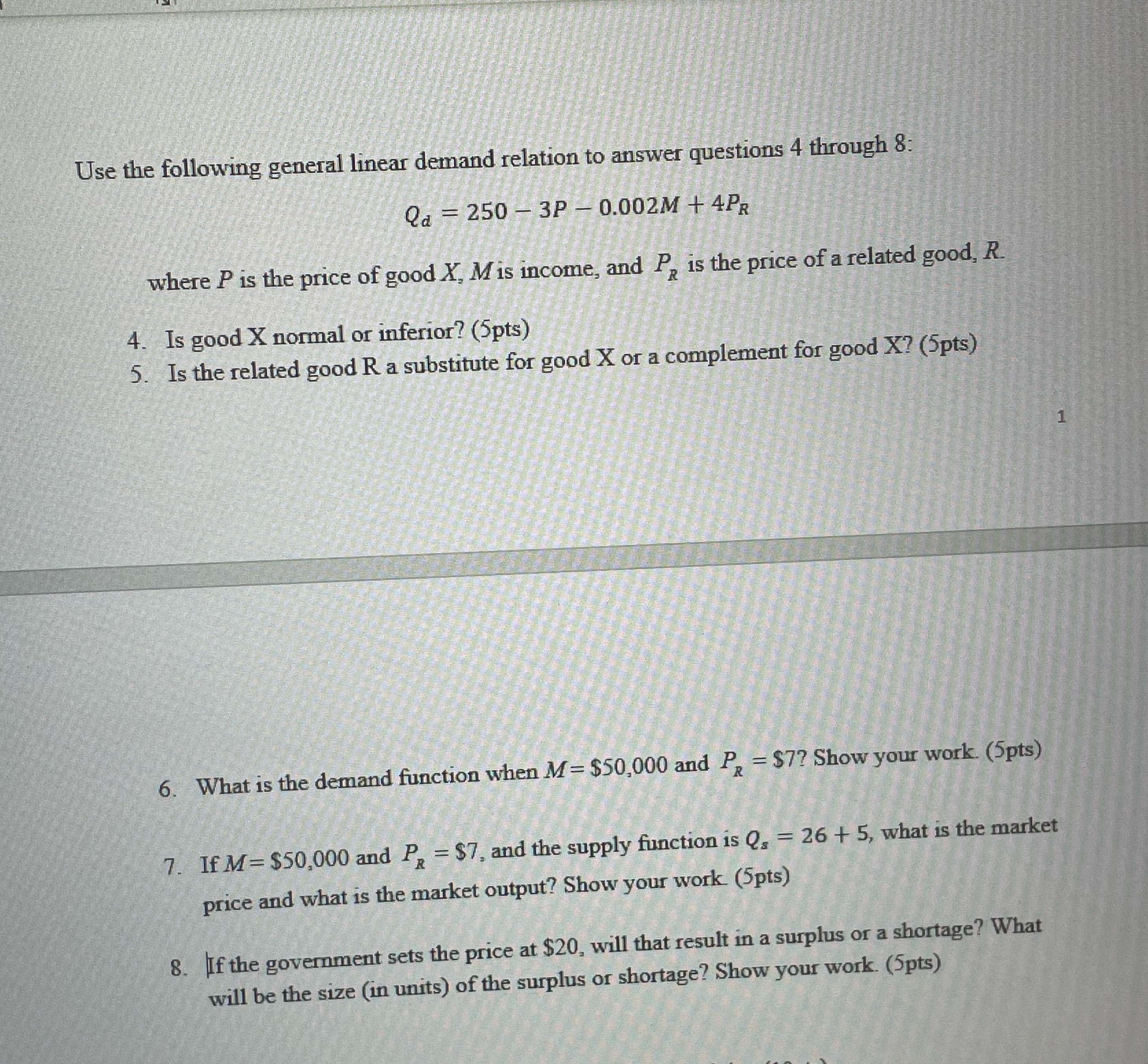 Use the following general linear demand relation to answer questions 4