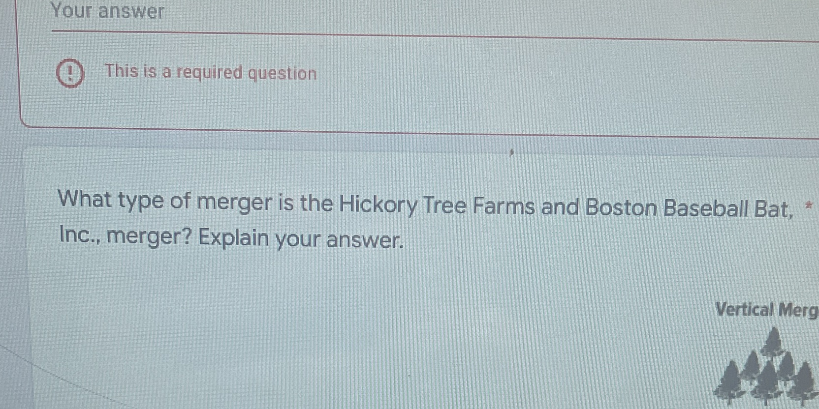 Your answer ! This is a required question What type of