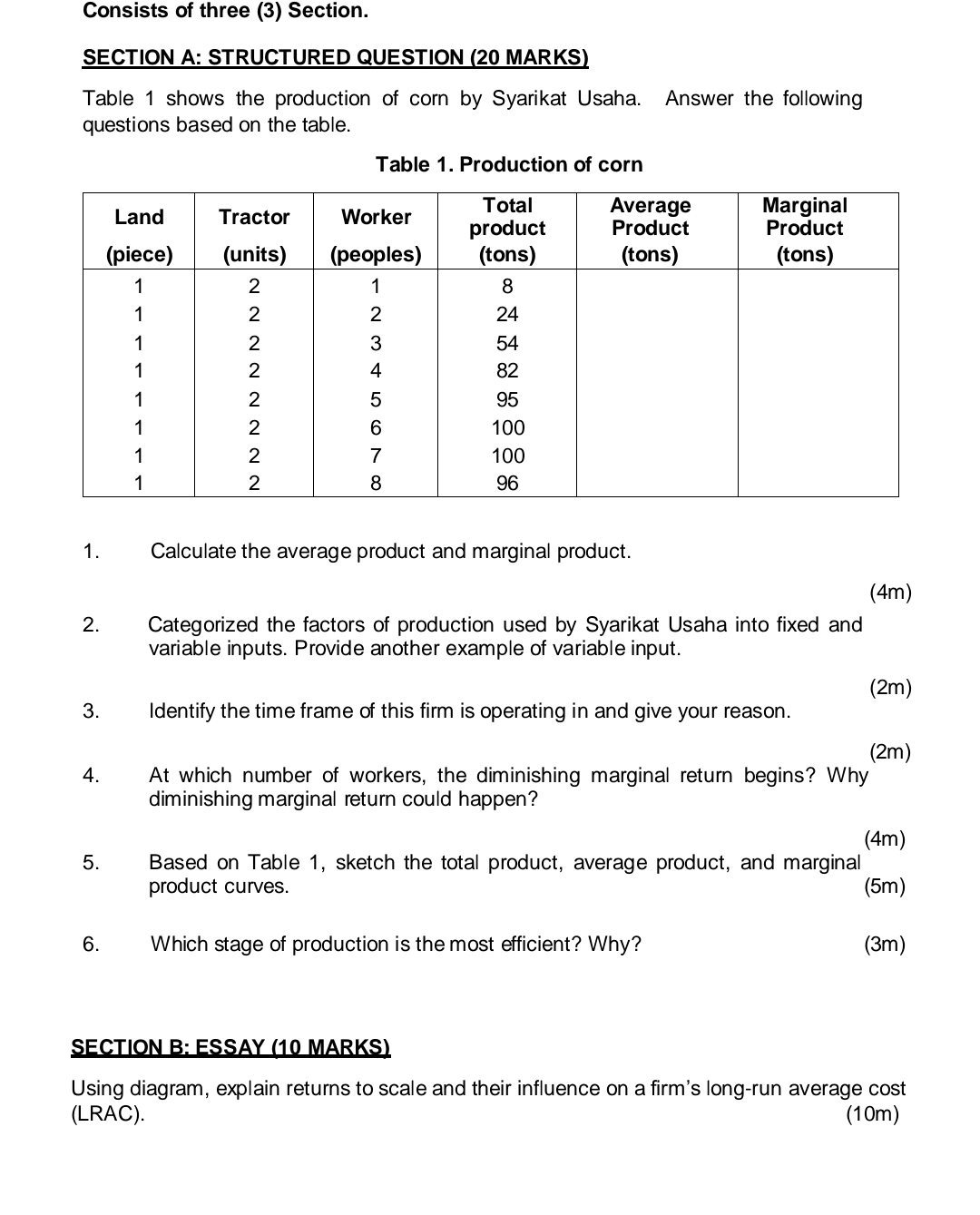 Consists of three (3) Section. SECTION A: STRUCTURED QUESTION [20 MARKS)