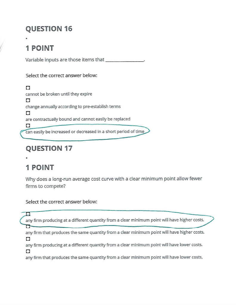  QUESTION 16 1 POINT Variable inputs are those items that Select
