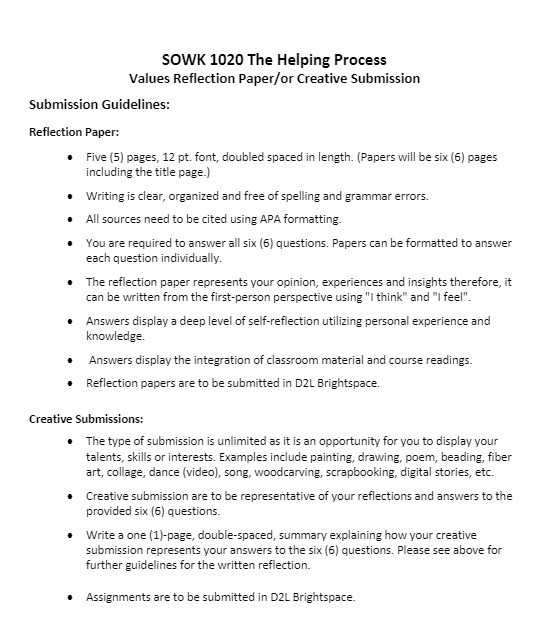  SOWK 1020 The Helping Process Values Reflection Paper/or Creative Submission Submission