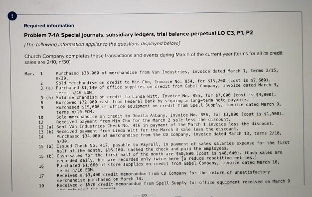 Required information Problem 7-1A Special journals, subsidiary ledgers, trial balance-perpetual LO