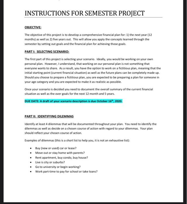  INSTRUCTIONS FOR SEMESTER PROJECT OBJECTIVE: The objective of this project is