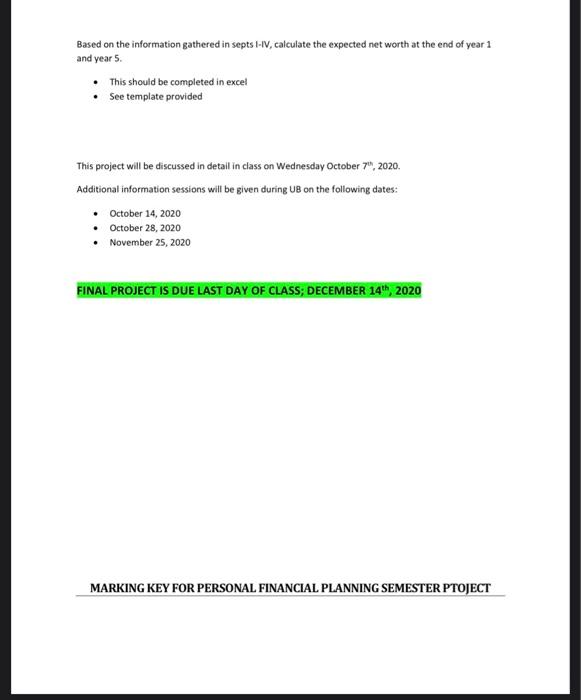 months) as well as 2) five years out. This will allow you