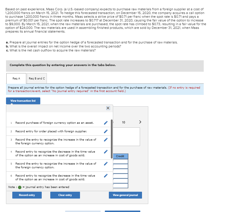 Based on past experience. Maas Corp. (a U.S.-based company) expects to