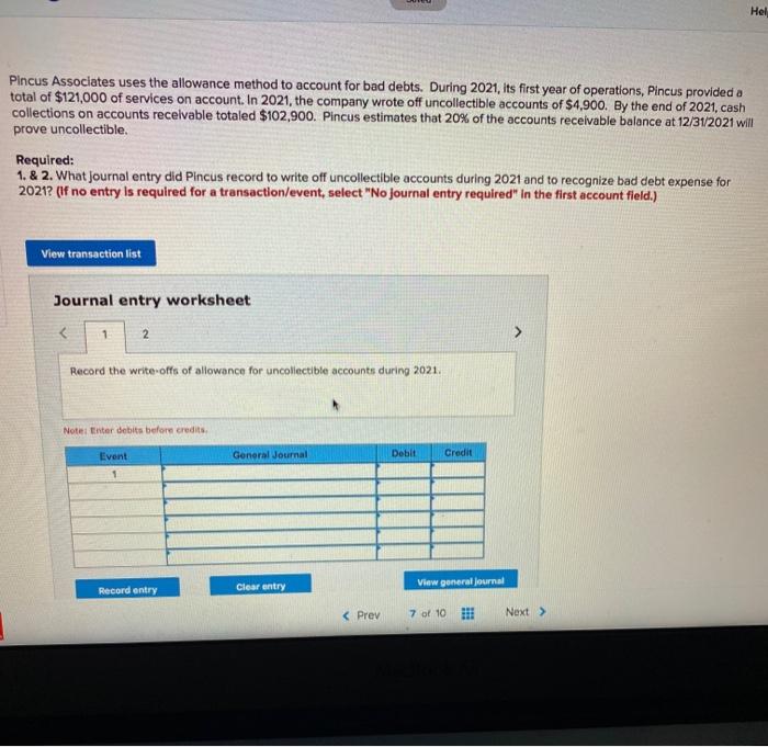  Hel Pincus Associates uses the allowance method to account for bad