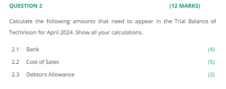  QUESTION 2 (12 MARKS) Calculate the following amounts that need to