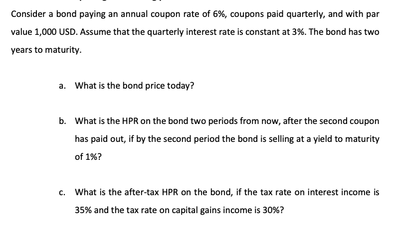22 Consider a bond paying an annual coupon rate of 6%, coupons