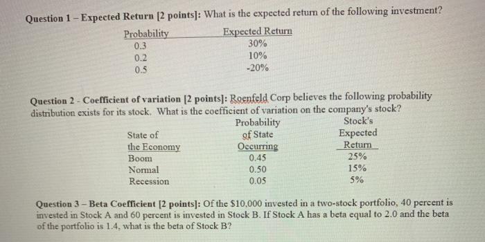  Question 1 - Expected Return (2 points]: What is the expected