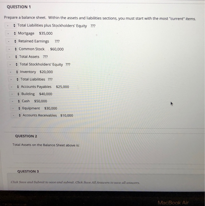  Requirement 1 journalize each transaction QUESTION 1 Prepare a balance sheet.