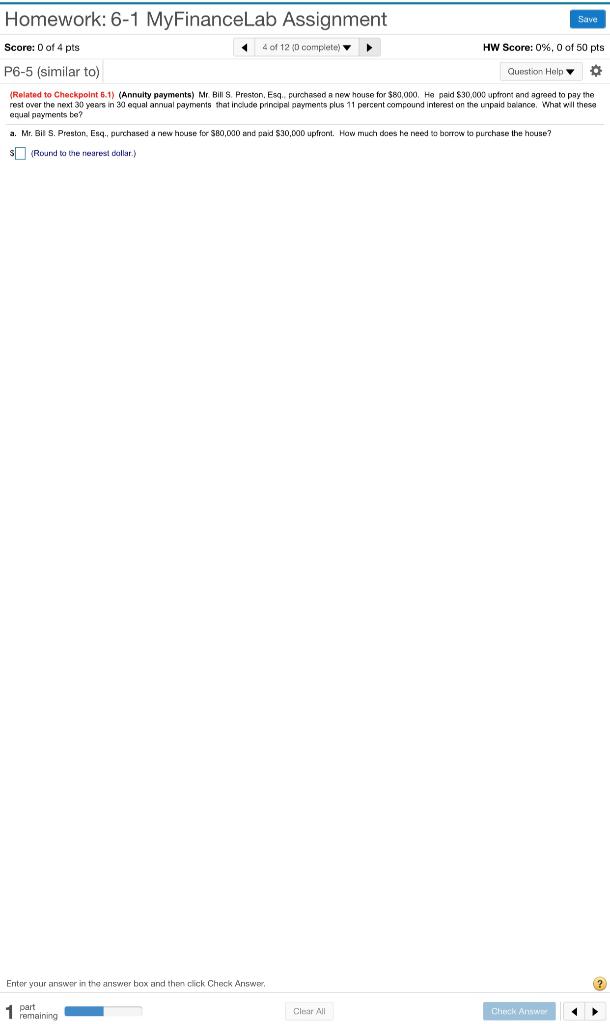  Homework: 6-1 MyFinanceLab Assignment Save Score: 0 of 4 pts 4