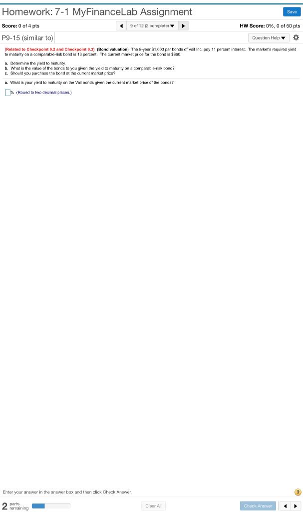  Homework: 7-1 MyFinanceLab Assignment Save Score: 0 of 4 pts 9