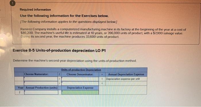  Required information Use the following information for the Exercises below. The