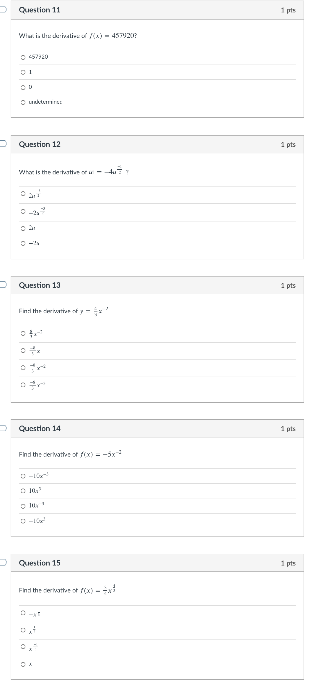 Need some help no these. Please indicate which answer. Question 11 1