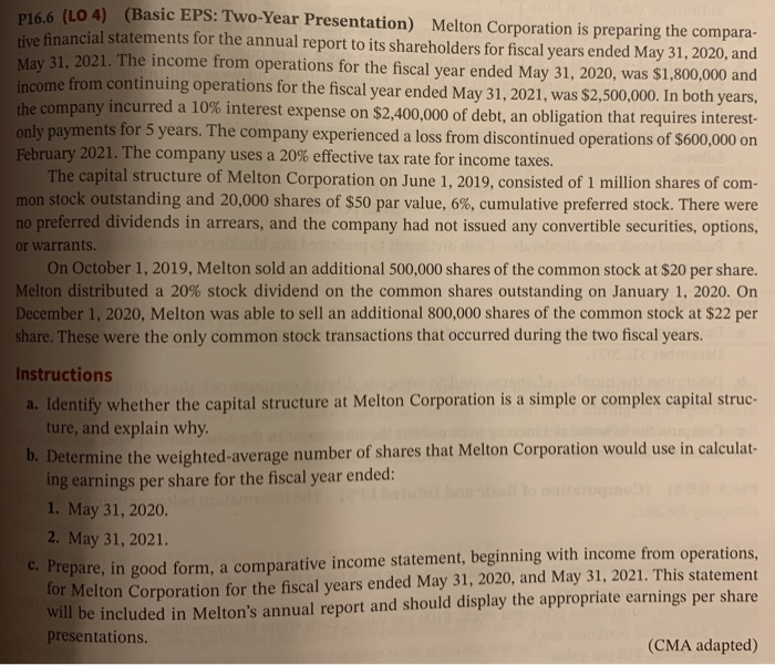  0166 (LO4) (Basic EPS: Two-Year Presentation) Melton Corporation is preparing the