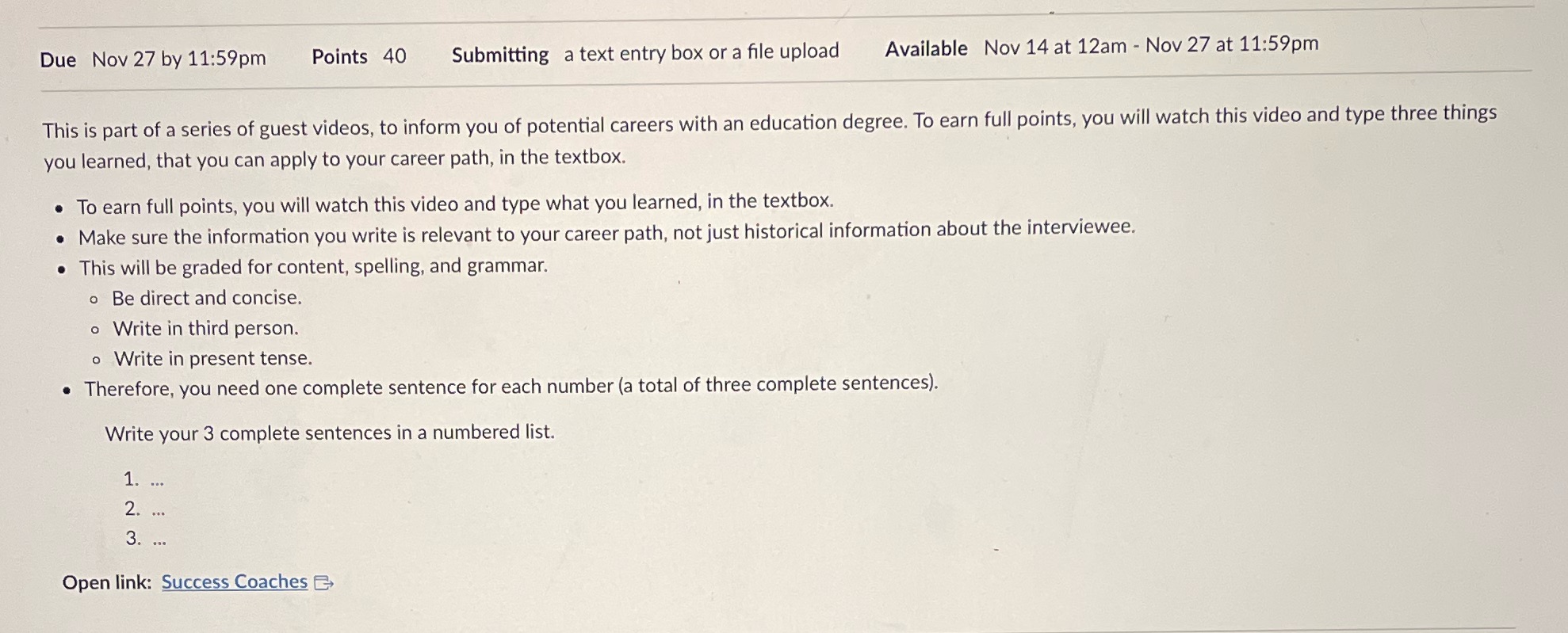 Due Nov 27 by 11:59pm Points 40 Submitting a text entry