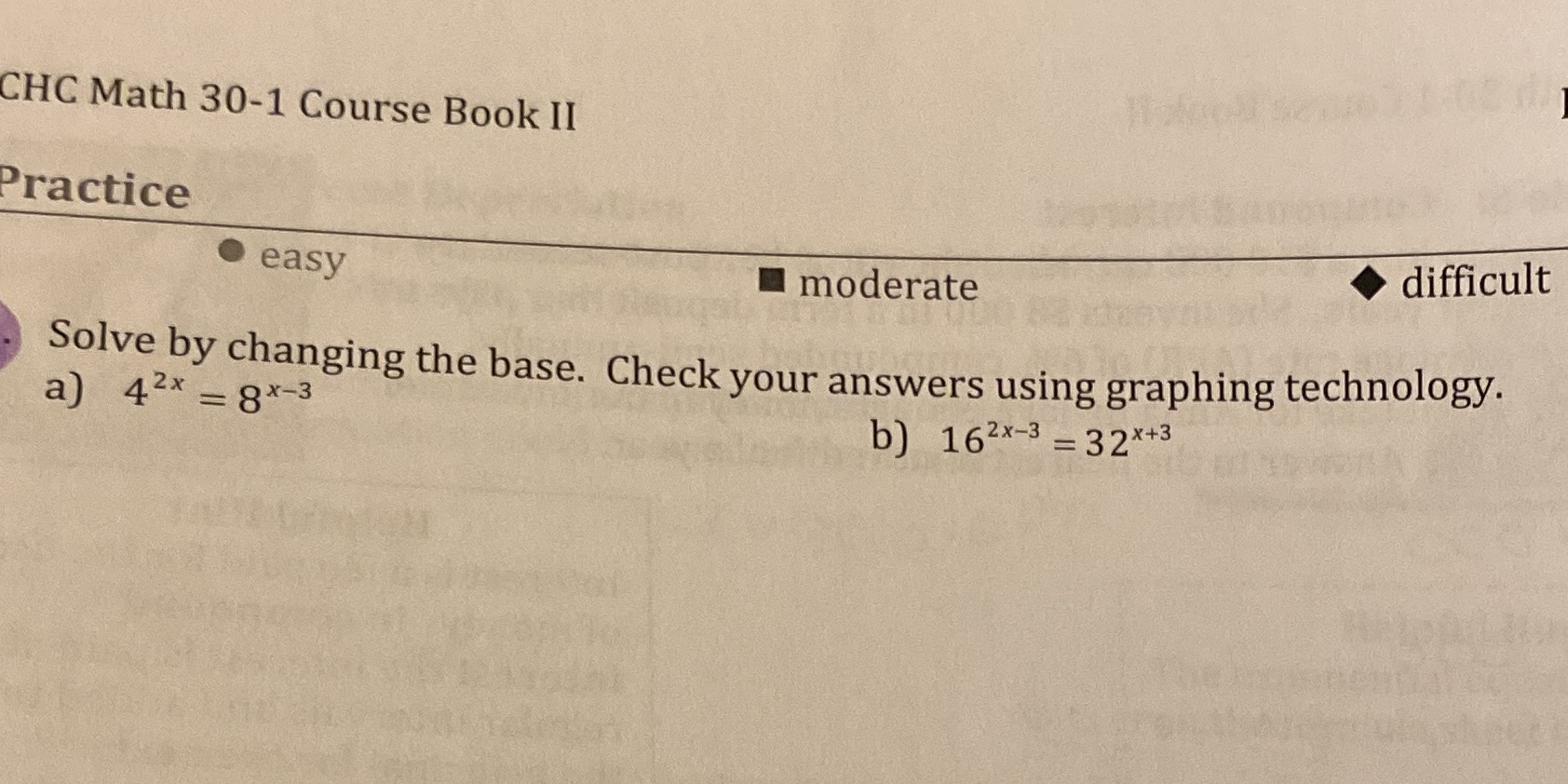 Math30-1 CHC Math 30-1 Course Book II Practice difficult . easy moderate