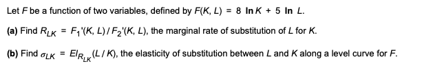  Let F be a function of two variables, defined by F(K,