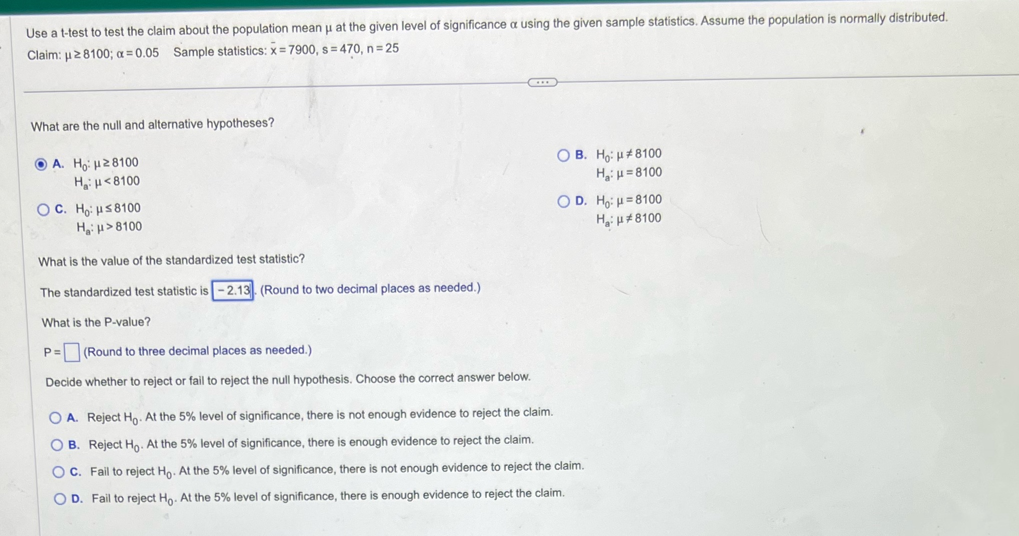 Please help quickly. Use a t-test to test the claim about the