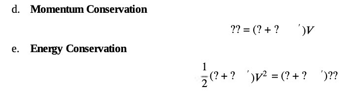 d. e. Momenmm Conservation Energy C01Eewation 1 2