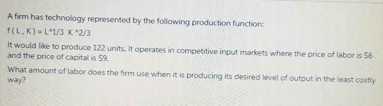 by the government and the cost of production can be described by: