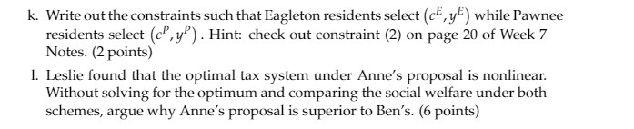  k. Write out the constraints such that Eagleton residents select (c,