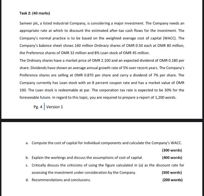  Task 2: (40 marks) Sameer plc, a listed industrial Company, is
