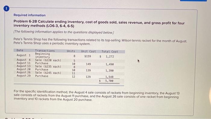  Required information Problem 6-2B Calculate ending inventory, cost of goods sold,