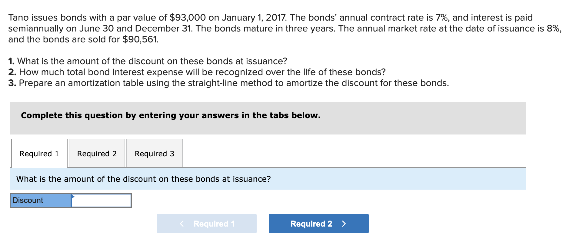 Tano issues bonds with a par value of $93,000 on January
