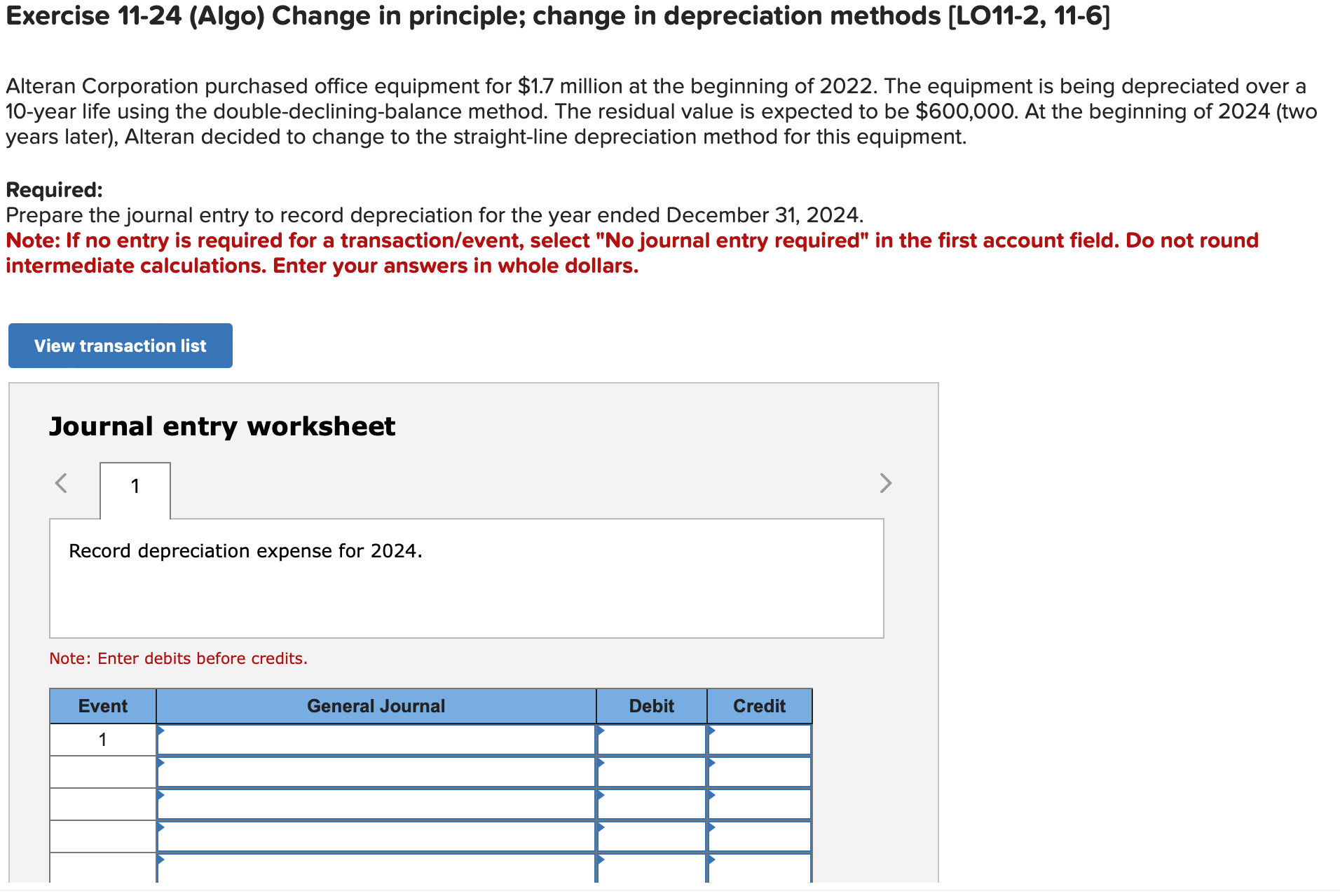  Exercise 11-24(Algo) Change in principle; change in depreciation methods [LO11-2,11-6] Alteran