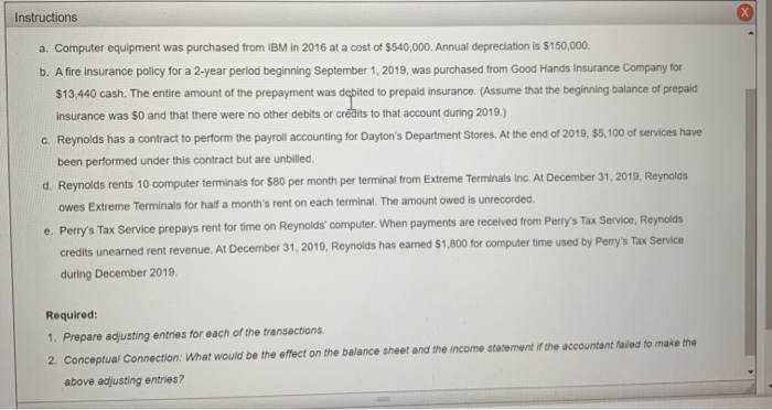  Instructions a. Computer equipment was purchased from IBM in 2016 at