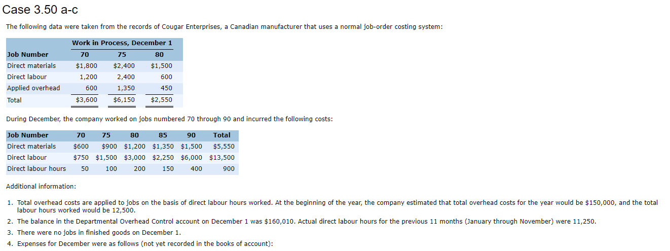  Case 3.50 a-c The following data were taken from the records