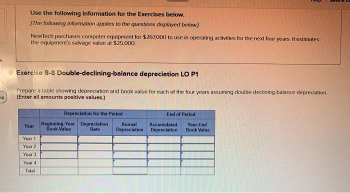  Use the following information for the Exercises below. [The following information