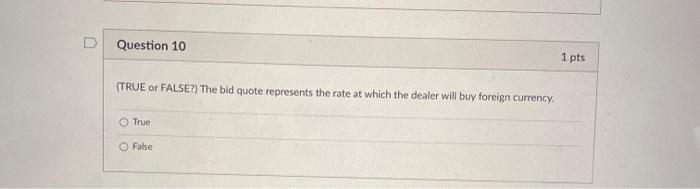  I beed help with questions 10-15 please Question 10 1 pts