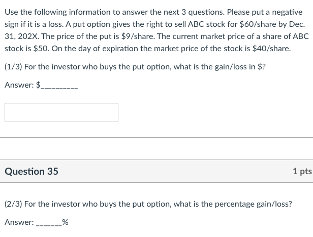  Use the following information to answer the next 3 questions. Please