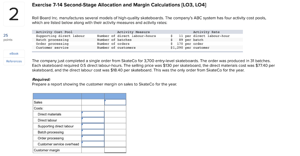  Exercise 7-14 Second-Stage Allocation and Margin Calculations (LO3, LO4) Roll Board