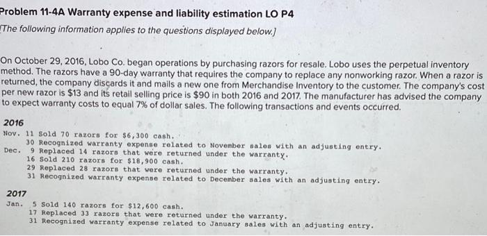  Problem 11-4A Warranty expense and liability estimation LO P4 The following