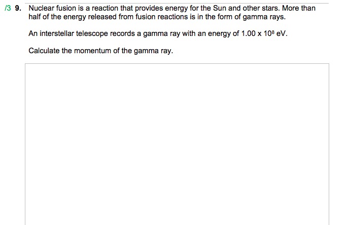 ejected electrons in joules. \f/1 c) Indicate the physics principle you used