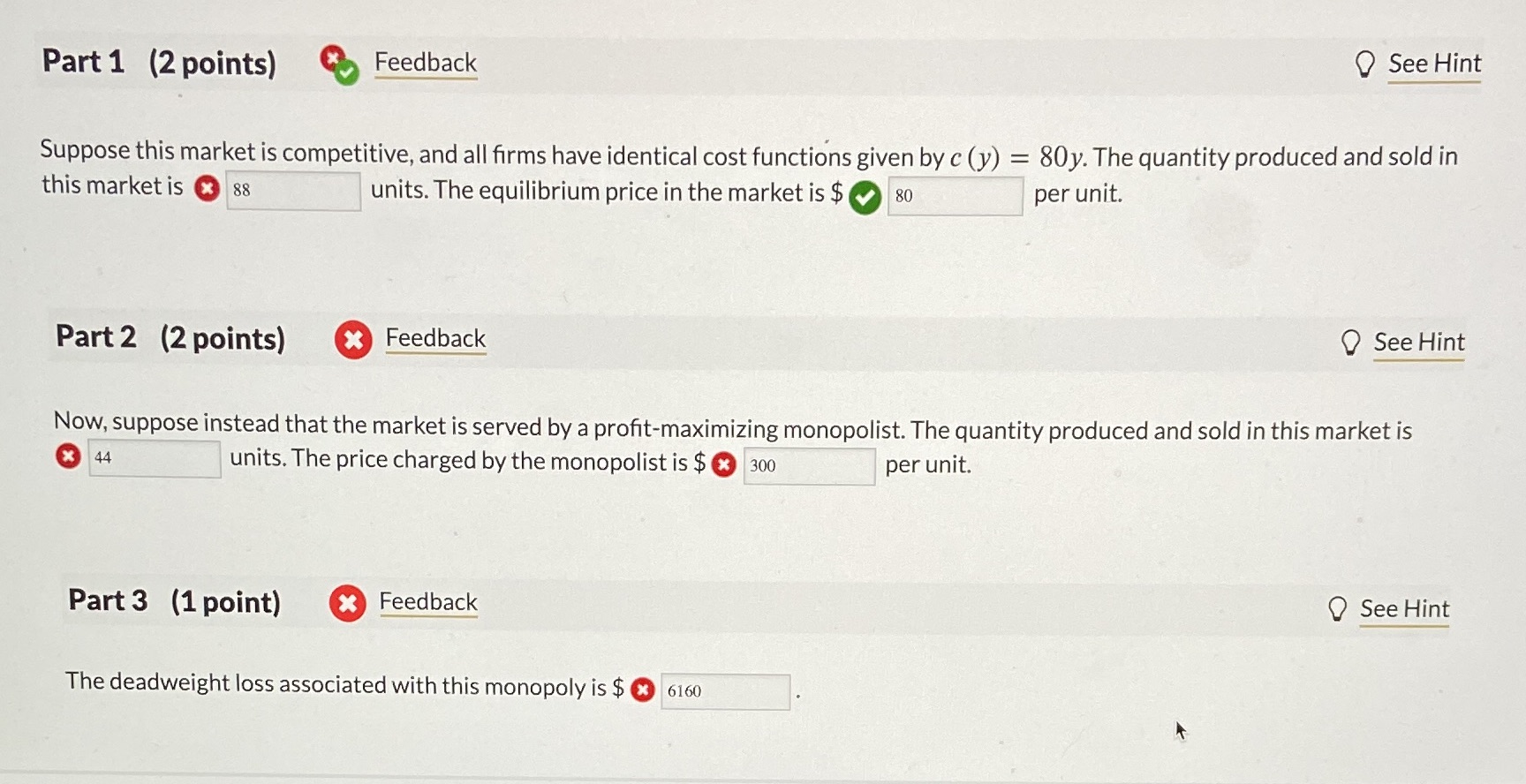 QUESTION: Consider the following market demand function: y=104-p/4 Part 1 (2 points)