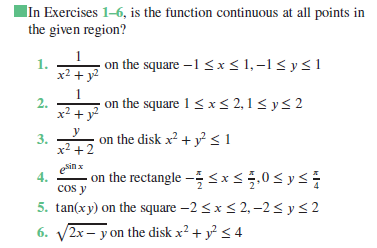 In Exercises 16, is the function continuous at all points in the