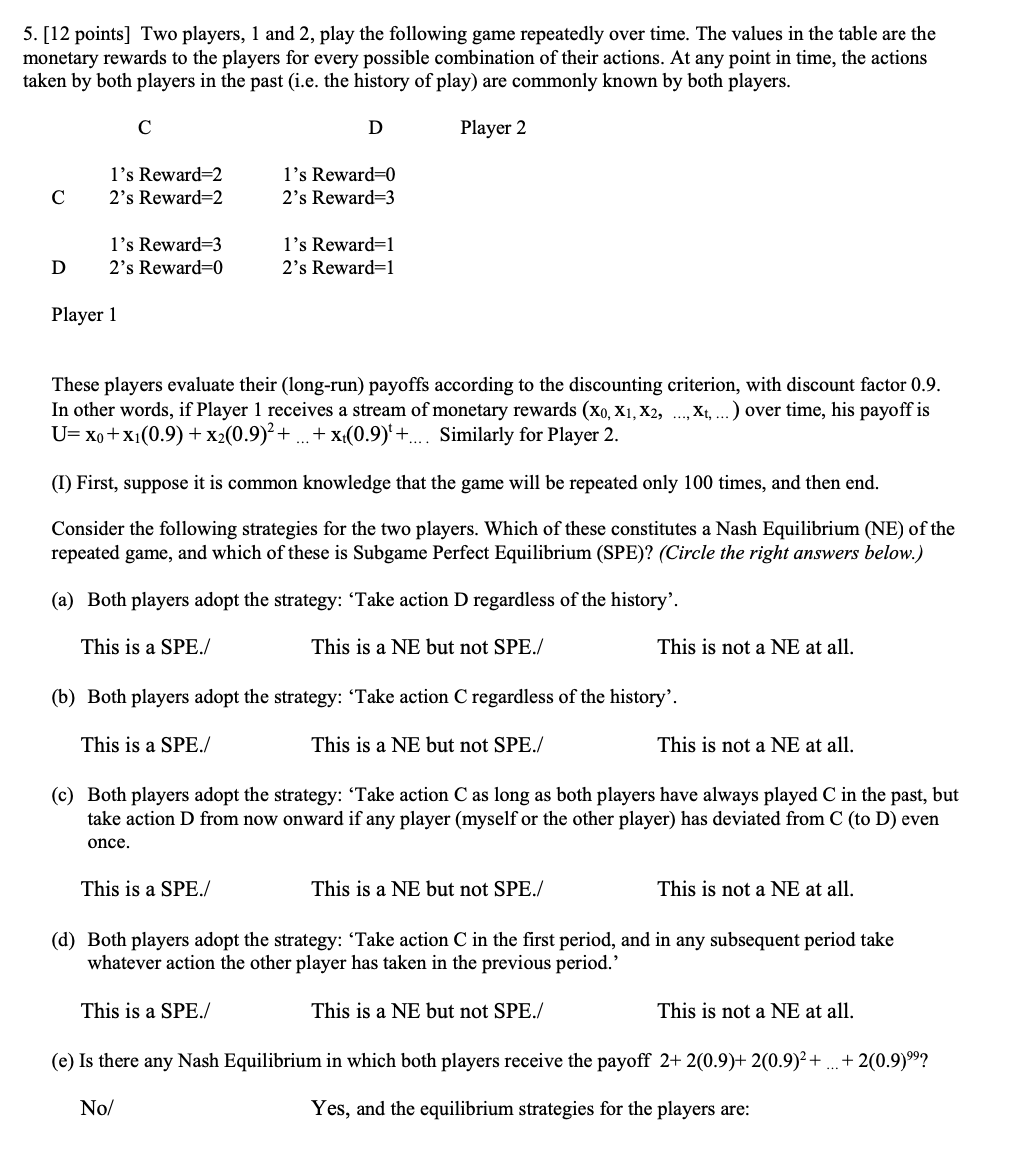  5. [12 points] Two players, 1 and 2, play the following