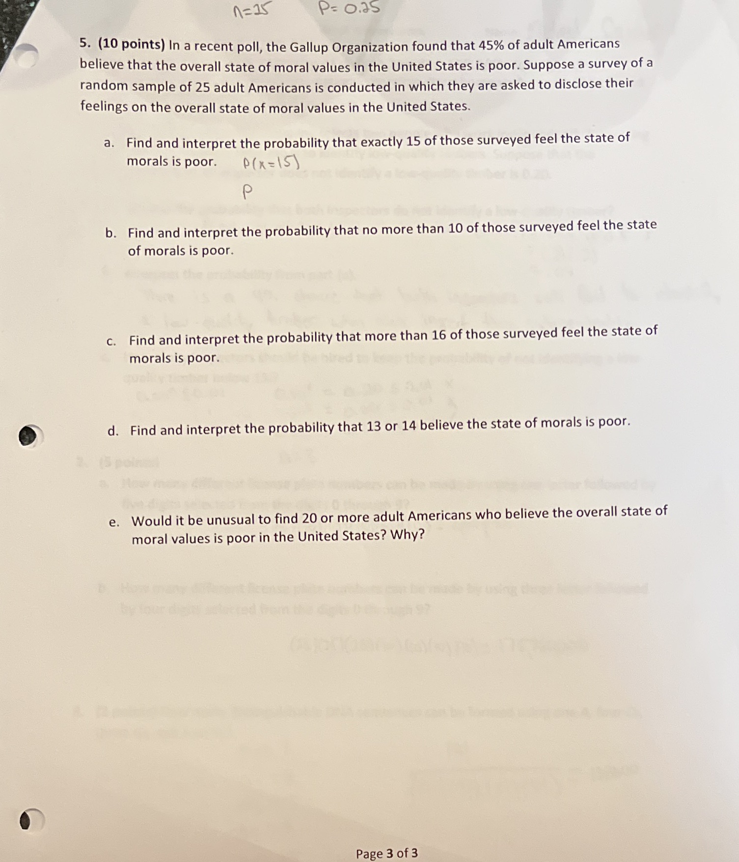 Answer a-e please n=25 P= 0.25 5. (10 points) In a recent