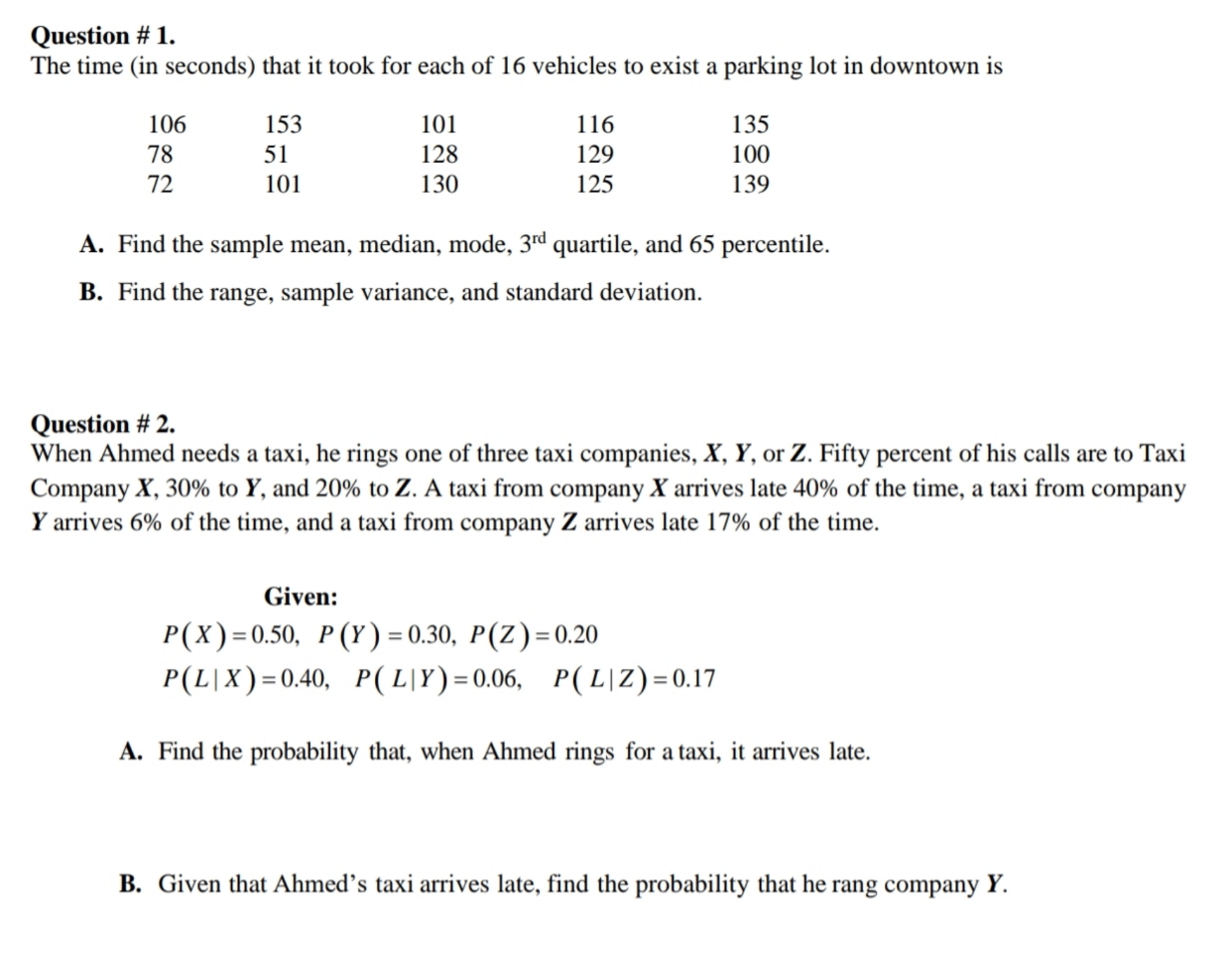 I need solve this assignment of Statistics and probability Question # 1.