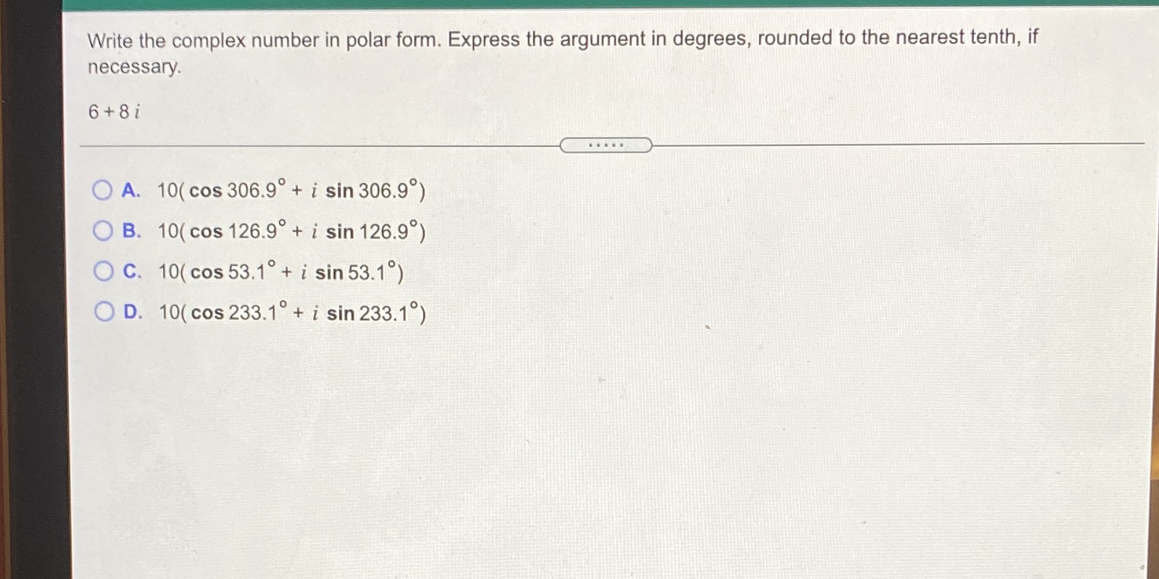 I need help on this question Write the complex number in polar