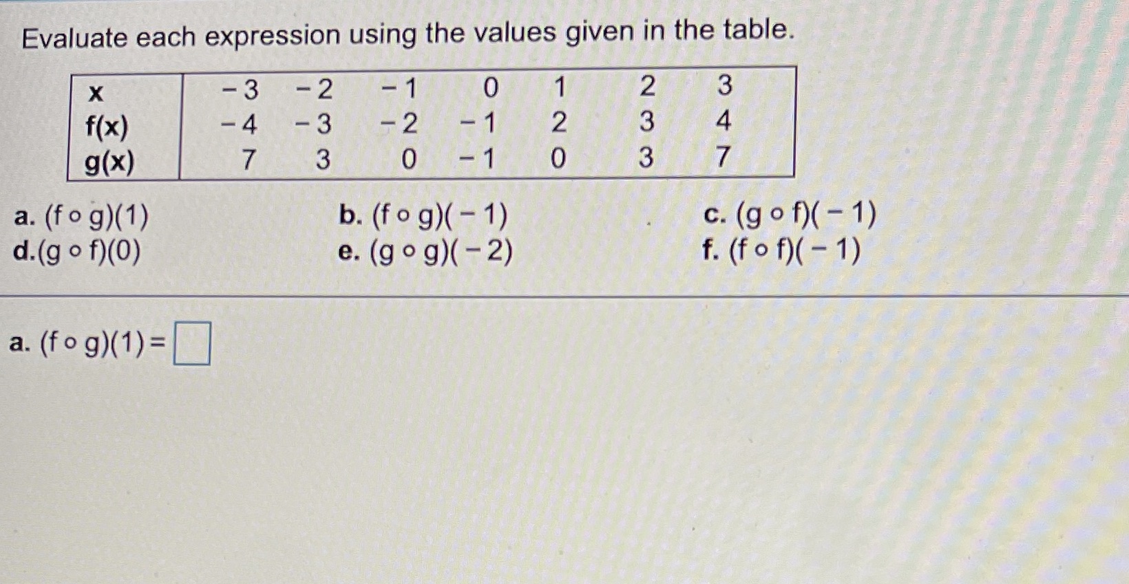 Evaluate each expression using the values given in the table. -