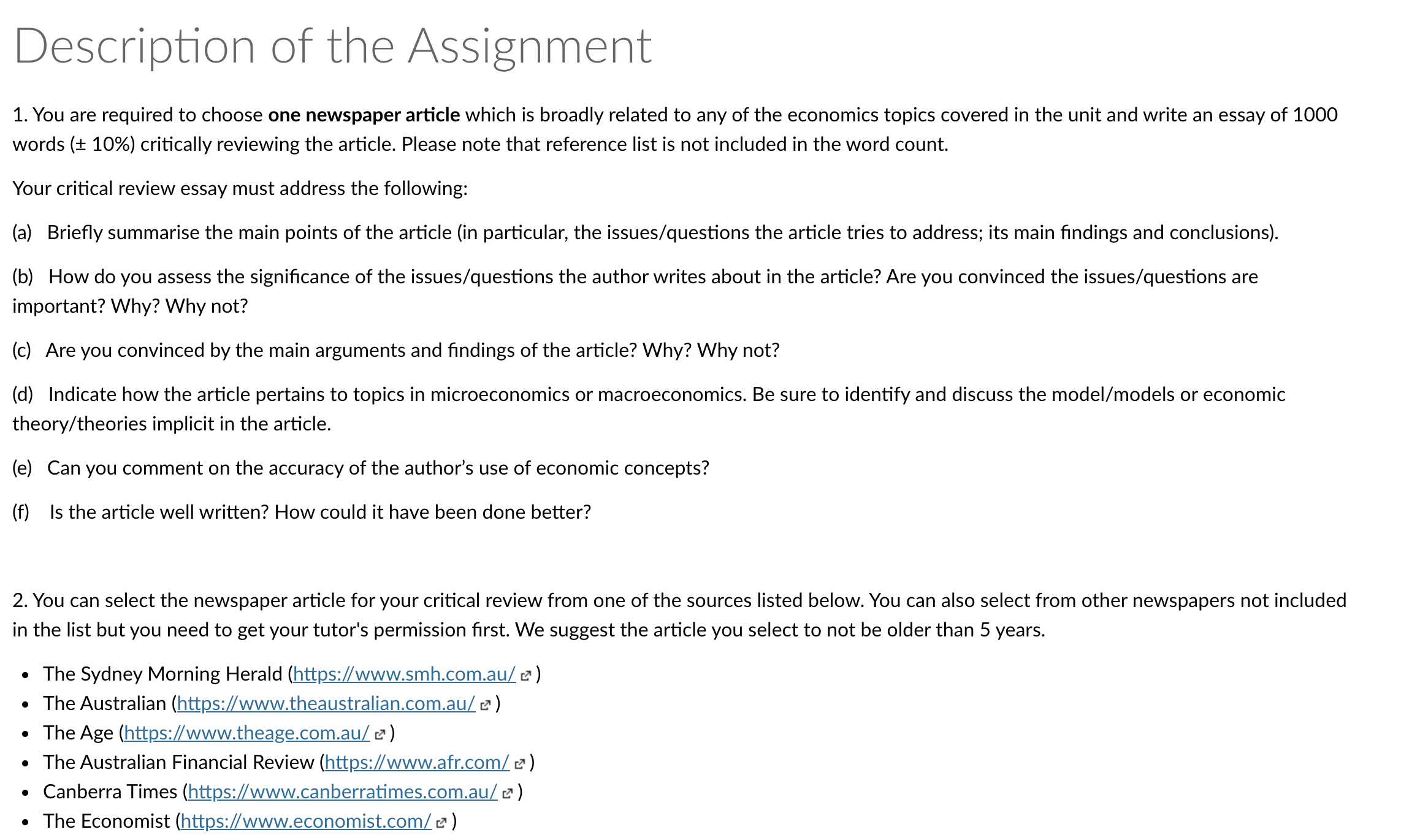 [outside of the newspaper article you have chosen] in writing the critical