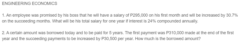 TOPIC: Uniform Arithmetic Gradient and Uniform Geometric Gradient ENGINEERING ECONOMICS 1.An employee