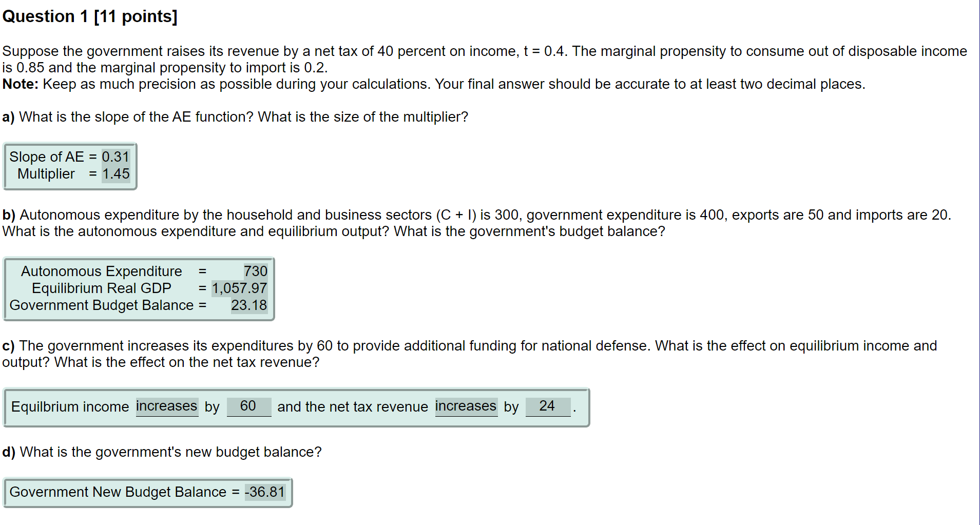 Please just proof read this: Question 1 [11 points] Suppose the government