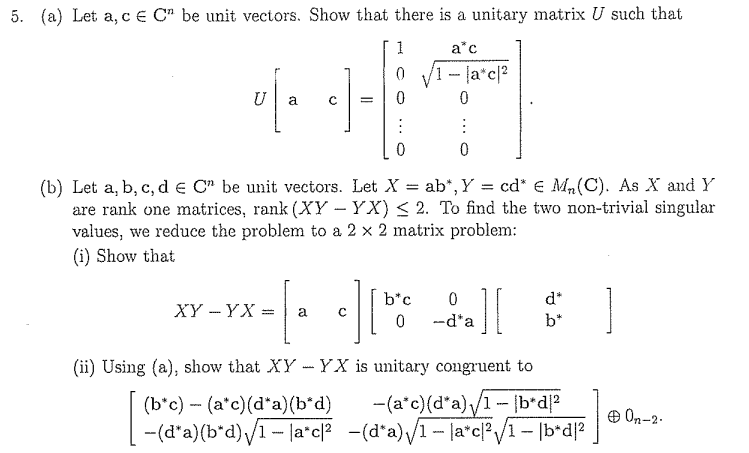 5. (a) Let a,ce " be unit vectors. Show that there